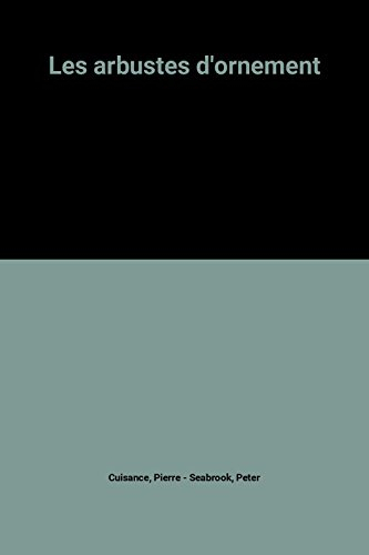 Les Arbustes d'ornement