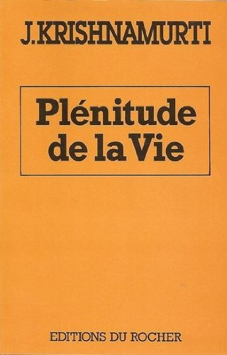 La Plénitude de la vie