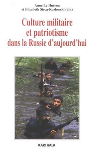 Culture militaire et patriotisme dans la Russie d'aujourd'hui