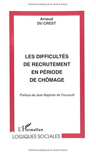 Les difficultés de recrutement en période de chômage