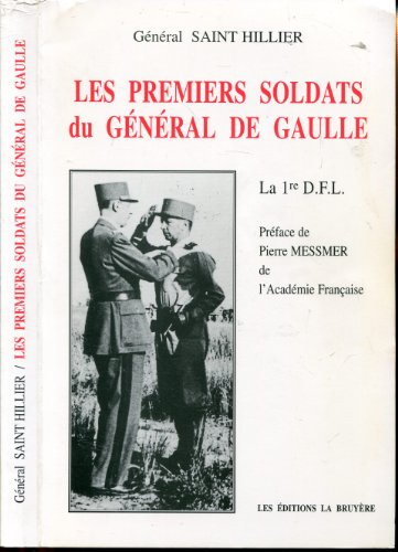 les premiers soldats du général de gaulle
