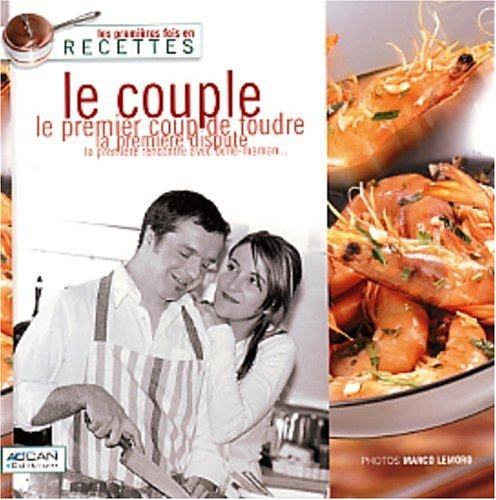 Le couple : des recettes originales et quelques grammes d'humour