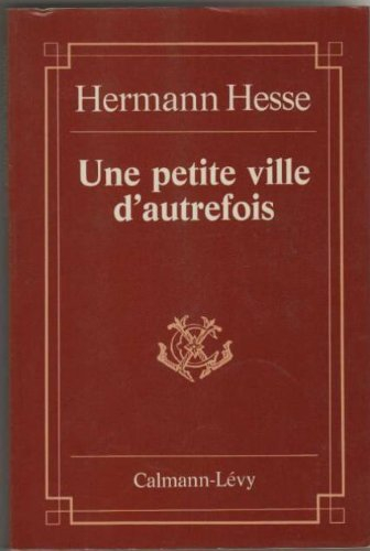 Une petite ville d'autrefois