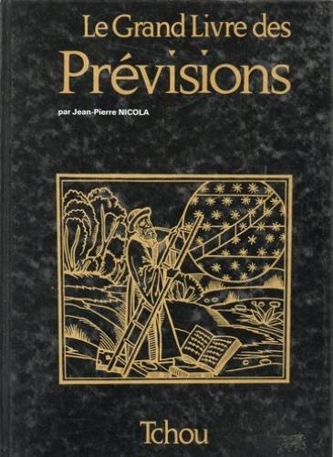 Le Grand livre des prévisions