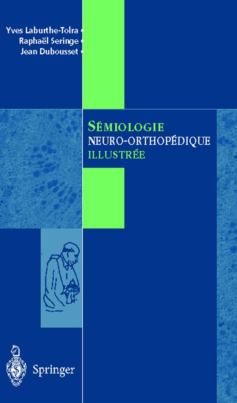 Sémiologie neuro-orthopédique illustrée