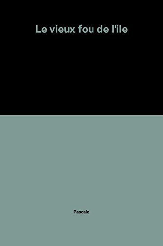 Le Vieux fou de l'île