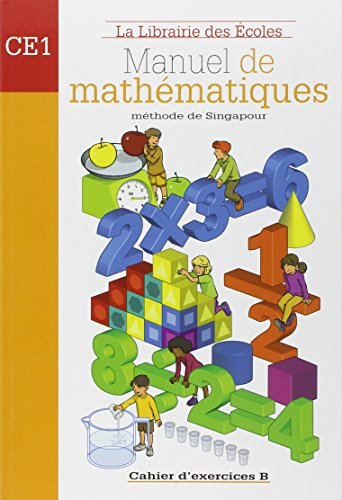 Mathématiques méthode de Singapour CE1 : ex B