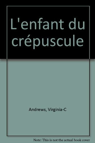l'enfant du crépuscule