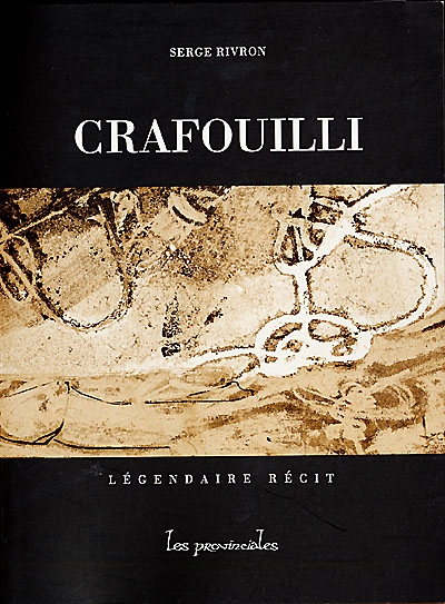 Crafouilli : légendaire récit