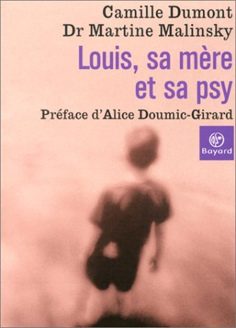 Louis, sa mère et sa psy