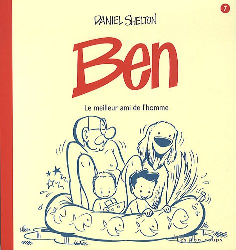 Ben. Vol. 7. Le meilleur ami de l'homme