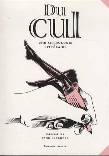 Cinquante nuances de cul : une anthologie littéraire