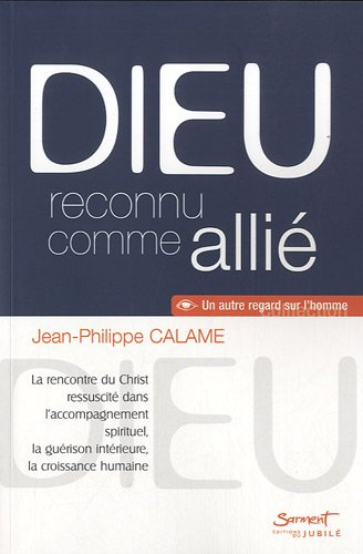 Dieu reconnu comme allié : la rencontre du Christ ressuscité dans l'accompagnement spirituel, la gué