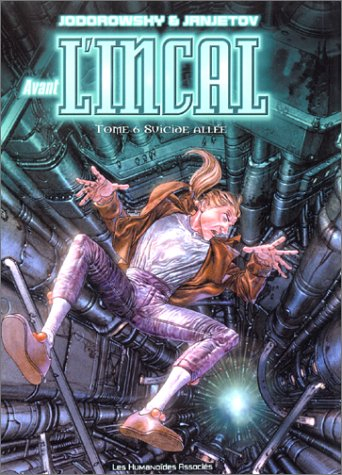 Avant l'Incal. Vol. 6. Suicide allée