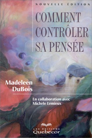 Comment contrôler sa pensée