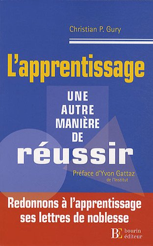 L'apprentissage : une autre manière de réussir
