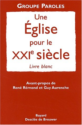 Une Eglise pour le XXIe siècle