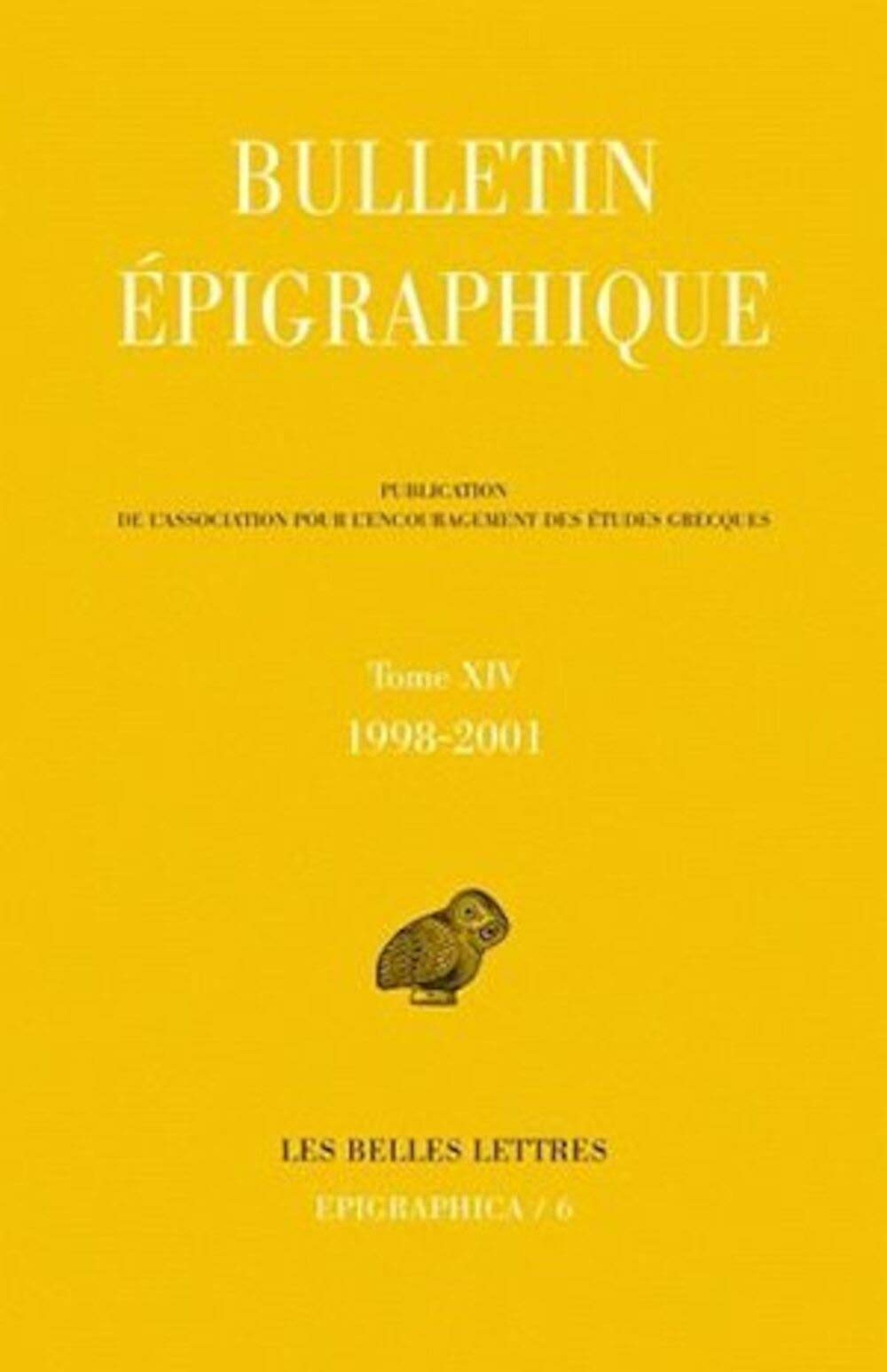 Bulletin épigraphique. Vol. 14. 1998-2001
