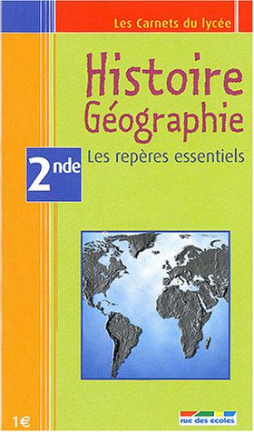 Histoire-géographie 2de : les repères essentiels