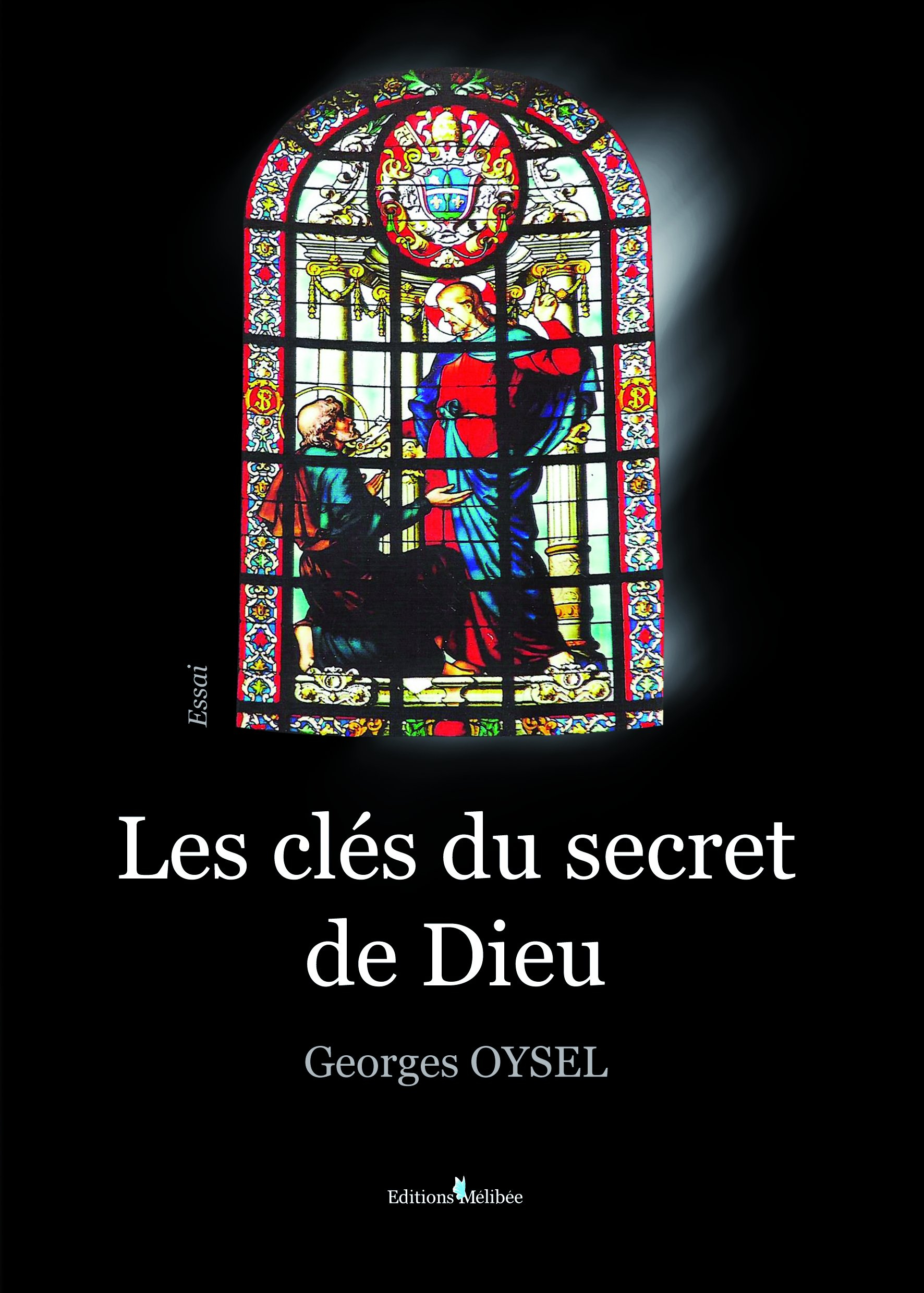 Les clés du secret de Dieu