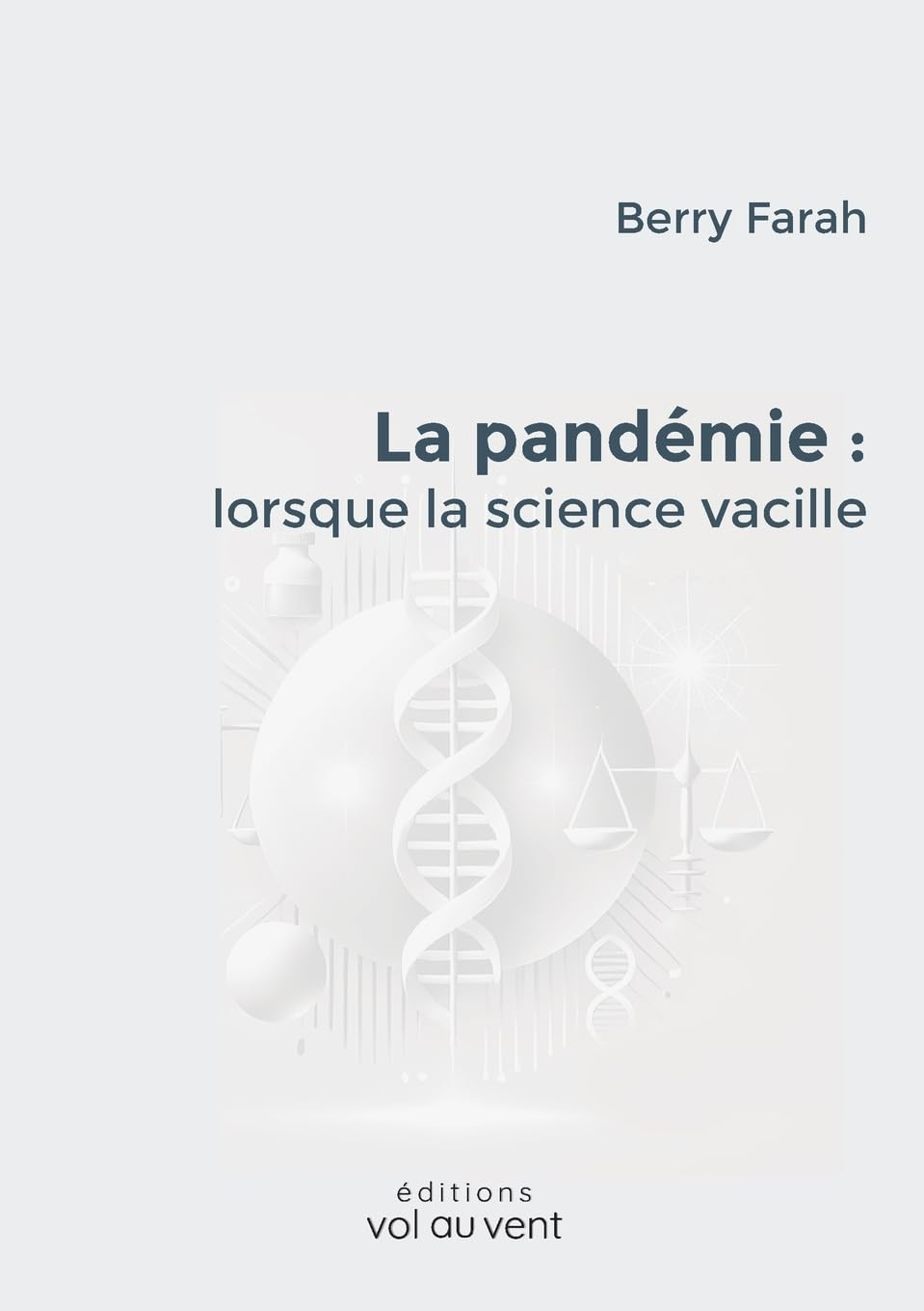 La pandémie: lorsque la science vacille