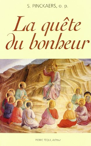La quête du bonheur