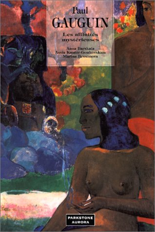 Paul Gauguin, les affinités mystérieuses