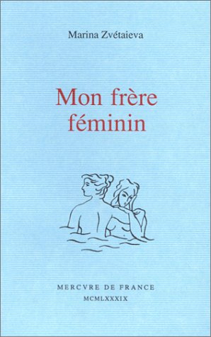 Mon frère féminin : lettre à l'Amazone