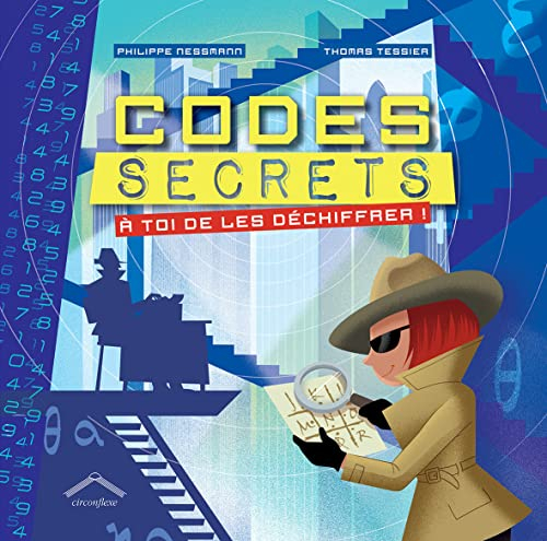 Codes secrets : à toi de les déchiffrer !