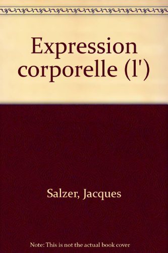 L'Expression corporelle : un enseignement de la communication