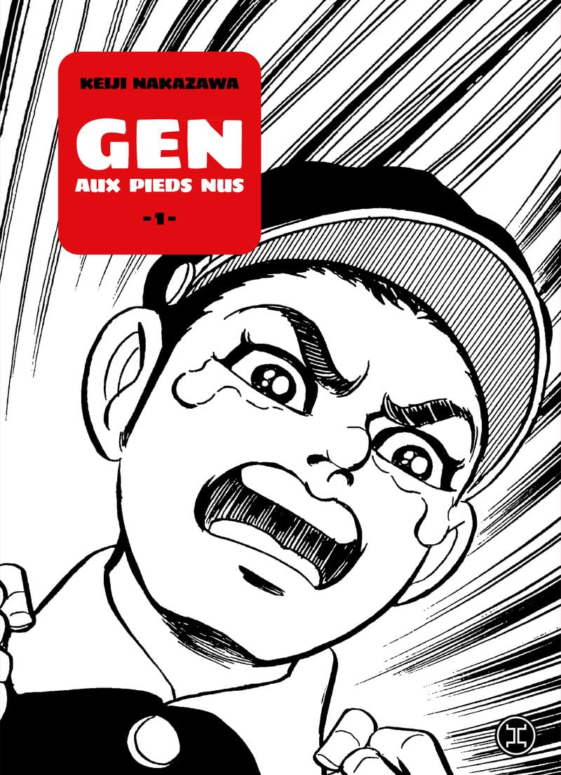 Gen aux pieds nus. Vol. 1