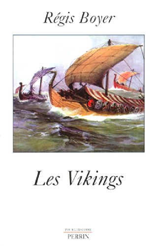 Les Vikings : histoire et civilisation