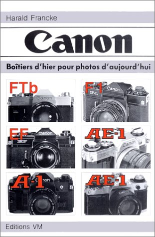 Canon : boîtiers d'hier pour photos d'aujourd'hui