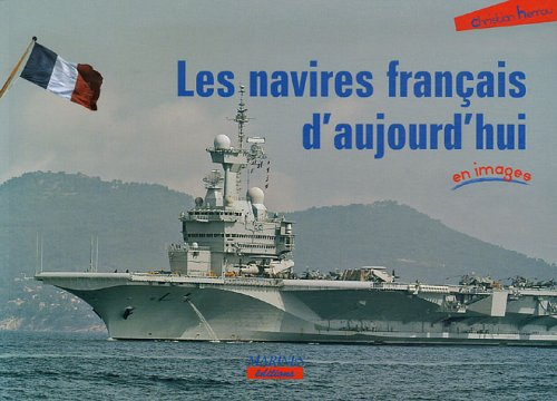 Les navires français d'aujourd'hui
