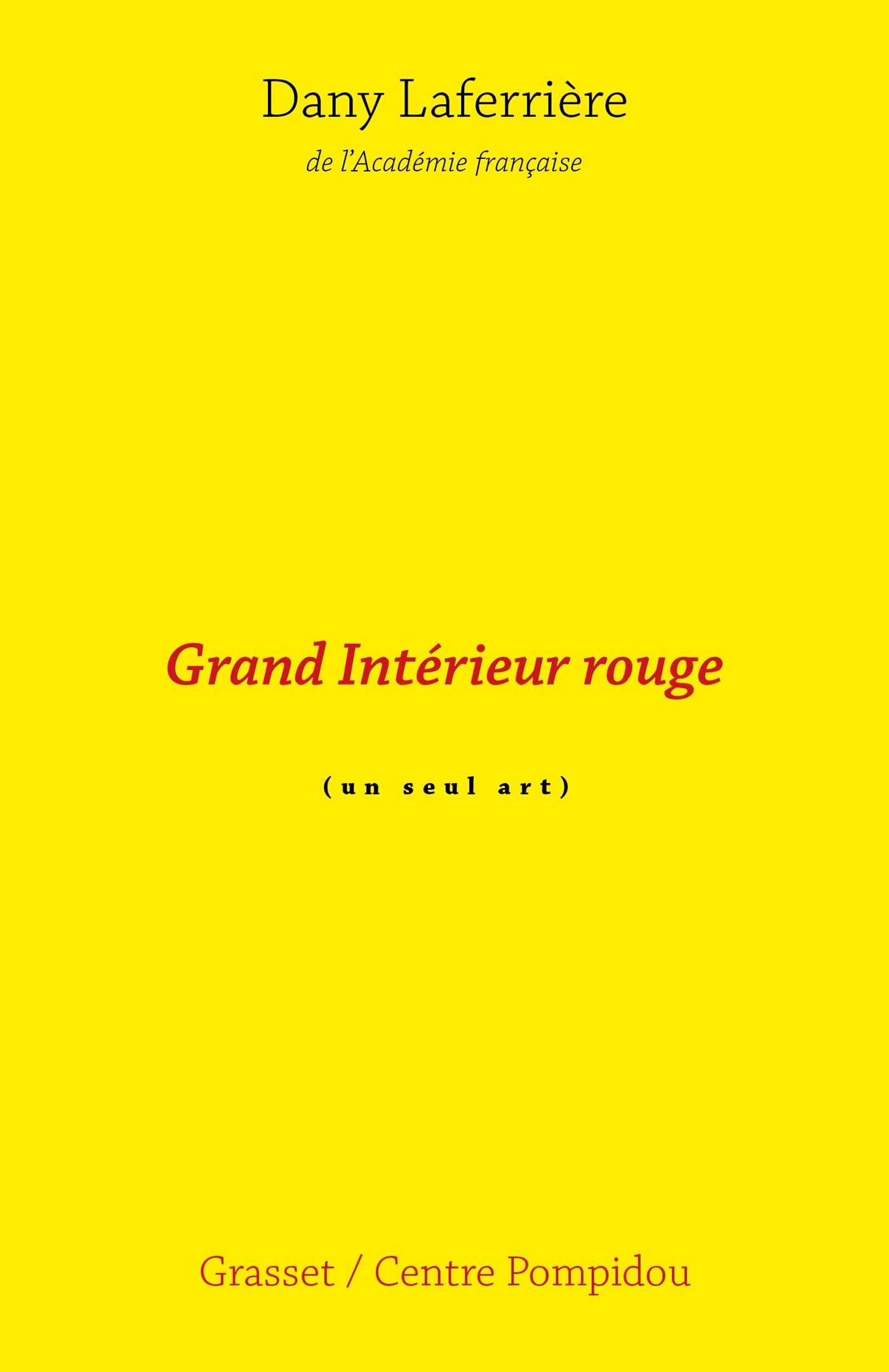 Grand intérieur rouge : cinéroman