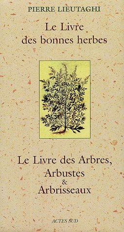 Le livre des arbres, arbustes et arbrisseaux