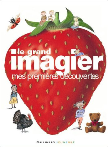 le grand imagier : mes premières découvertes