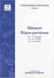 Bâtiment Région parisienne: ETAM, ouvriers, ingénieurs, assimilés et cadres