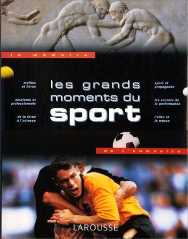Les grands moments du sport