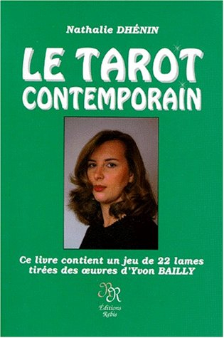 LE TAROT CONTEMPORAIN. Avec cartes