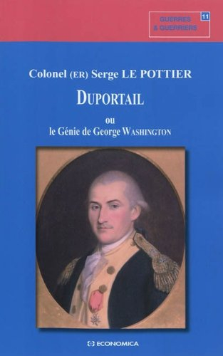Duportail ou Le génie de George Washington