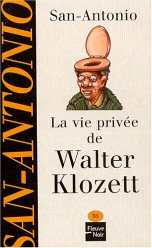 la vie privée de walter klozett