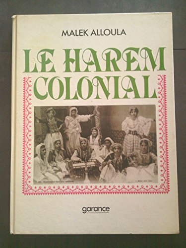 le harem colonial : images d'un sous-érotisme