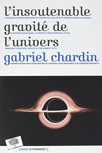 L'insoutenable gravité de l'Univers
