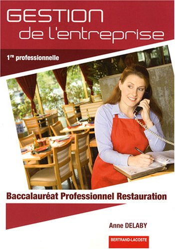 Gestion de l'entreprise, première professionnelle, baccalauréat professionnel restauration