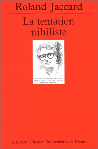 La tentation nihiliste