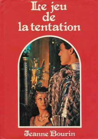 le jeu de la tentation : roman cartonné avec jacquette