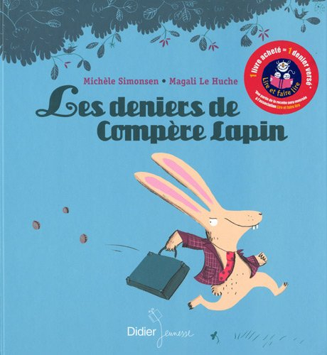 Les deniers de compère Lapin