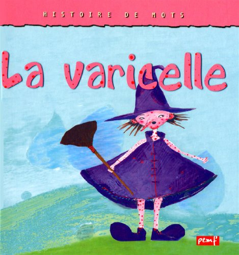 La varicelle : niveau 2