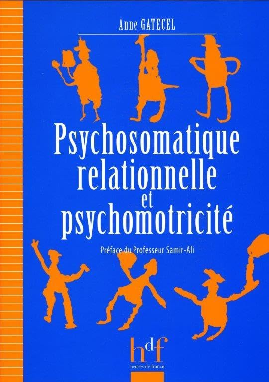 Psychosomatique relationnelle et psychomotricité